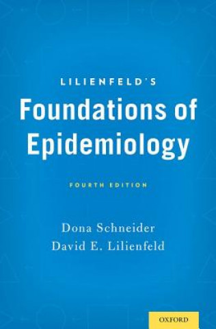 Carte Lilienfeld's Foundations of Epidemiology David E. Lilienfeld