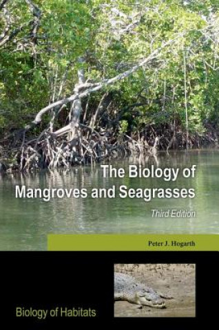 Βιβλίο Biology of Mangroves and Seagrasses Peter J. Hogarth