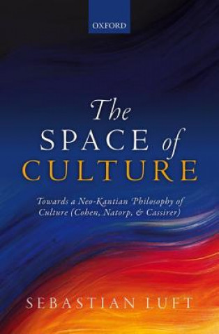 Könyv Space of Culture Sebastian Luft