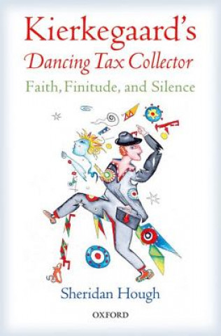 Książka Kierkegaard's Dancing Tax Collector Sheridan Hough