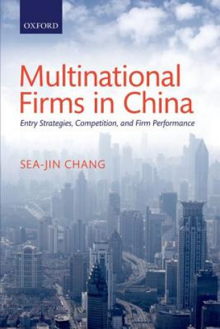 Kniha Multinational Firms in China Sea-Jin Chang