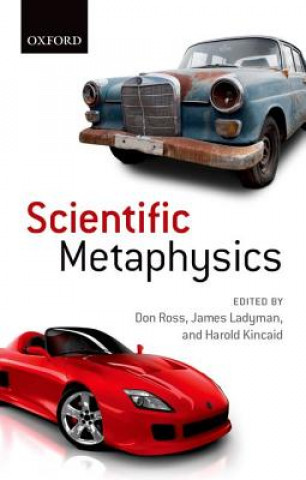 Kniha Scientific Metaphysics Don Ross