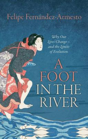 Libro Foot in the River Felipe Fernandez-Armesto