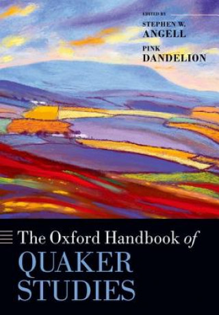 Carte Oxford Handbook of Quaker Studies Stephen W. Angell