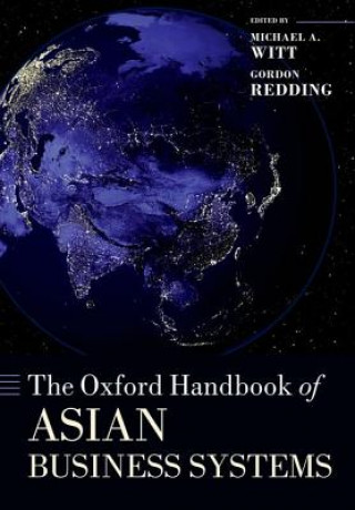 Carte Oxford Handbook of Asian Business Systems Michael A. Witt