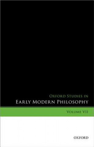 Könyv Oxford Studies in Early Modern Philosophy, Volume VII Daniel Garber
