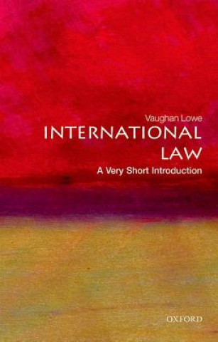 Książka International Law: A Very Short Introduction Vaughan Lowe