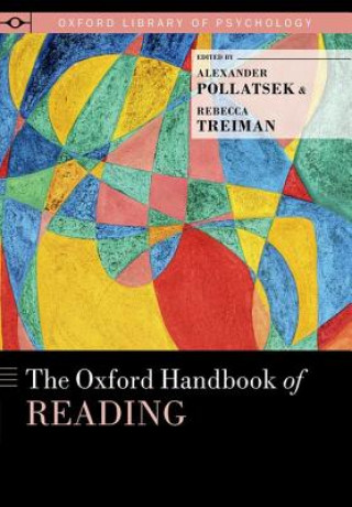 Carte Oxford Handbook of Reading Alexander Pollatsek