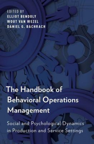 Carte Handbook of Behavioral Operations Management Elliot Bendoly