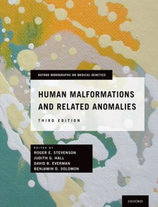 Kniha Human Malformations and Related Anomalies Roger E. Stevenson