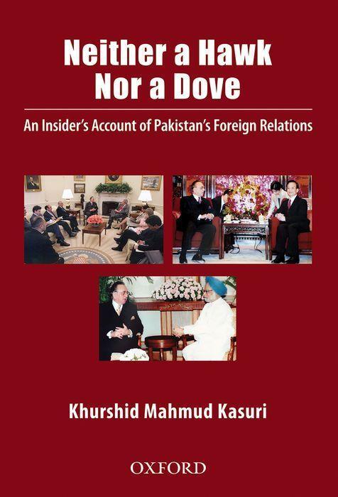 Kniha Neither a Hawk Nor a Dove Khurshid Mahmud Kasuri