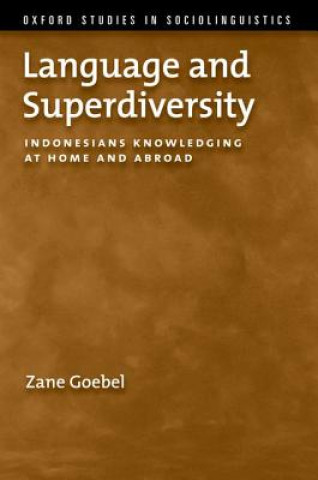Könyv Language and Superdiversity Zane Goebel