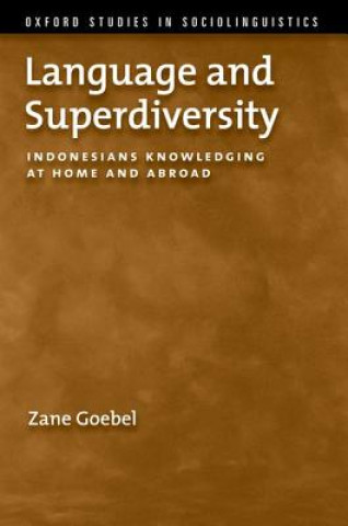 Livre Language and Superdiversity Zane Goebel