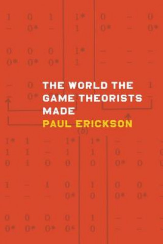 Kniha World the Game Theorists Made Paul Erickson