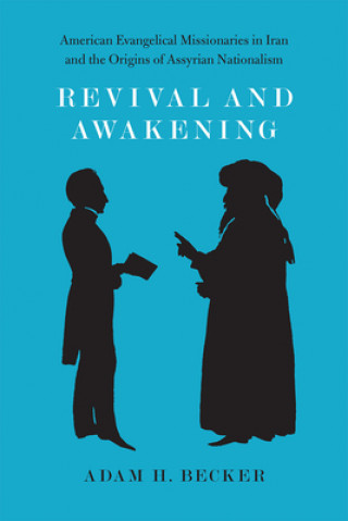 Книга Revival and Awakening Adam H. Becker