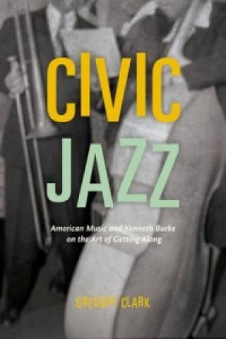 Kniha Civic Jazz Gregory Clark