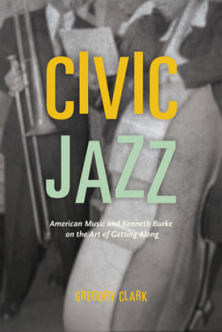 Kniha Civic Jazz Gregory Clark