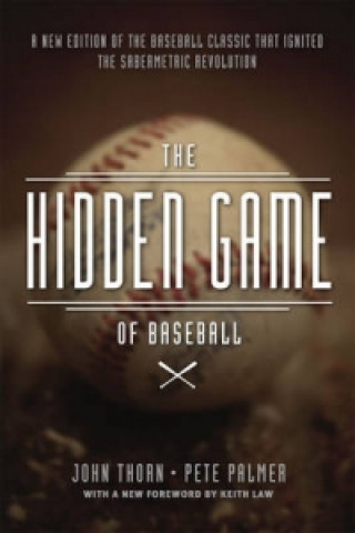 Kniha Hidden Game of Baseball Pete Palmer