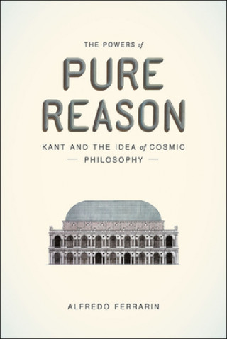 Knjiga Powers of Pure Reason Alfredo Ferrarin