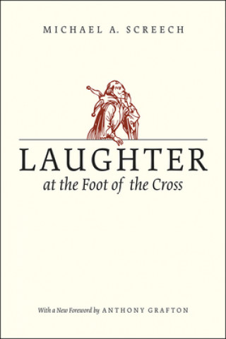 Carte Laughter at the Foot of the Cross Michael Andrew Screech
