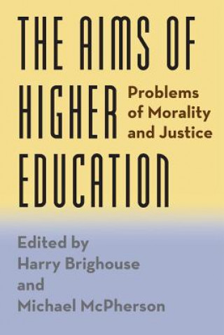 Książka Aims of Higher Education Harry Brighouse