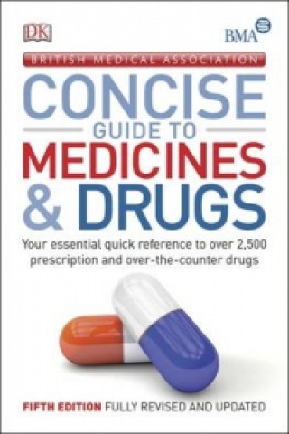 Kniha BMA Concise Guide to Medicine & Drugs DK