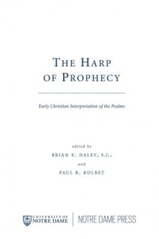 Könyv Harp of Prophecy Brian E. Daley S. J.