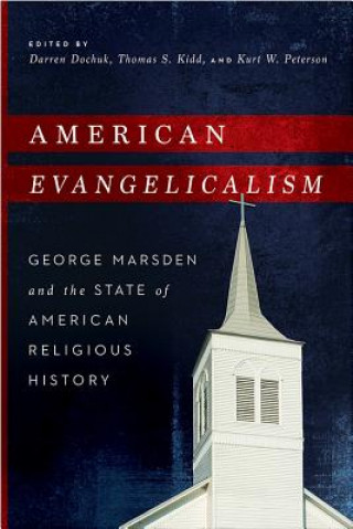 Książka American Evangelicalism 