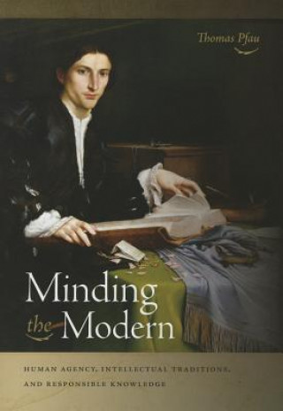 Könyv Minding the Modern Thomas Pfau