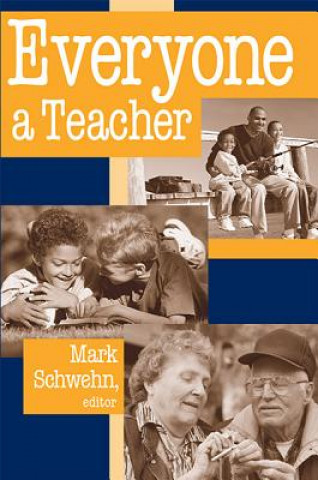 Книга Everyone a Teacher Mark Schwehn