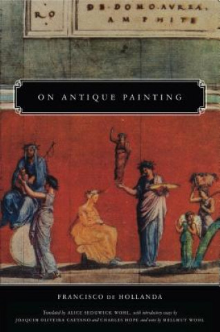 Книга On Antique Painting Francisco de Hollanda