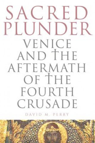 Книга Sacred Plunder David M Perry