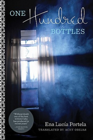 Buch One Hundred Bottles Ena Lucia Portela