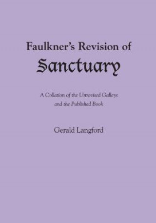 Kniha Faulkner's Revision of Sanctuary Gerald Langford