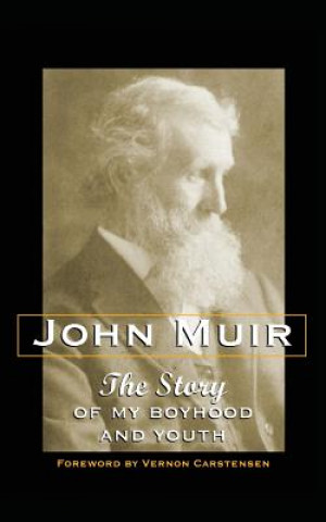 Książka Story of My Boyhood and Youth John Muir