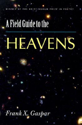 Könyv Field Guide to the Heavens Frank Gaspar