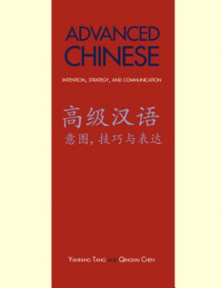 Kniha Advanced Chinese Chen