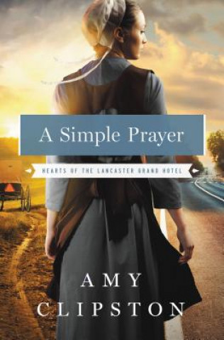 Book Simple Prayer Amy Clipston