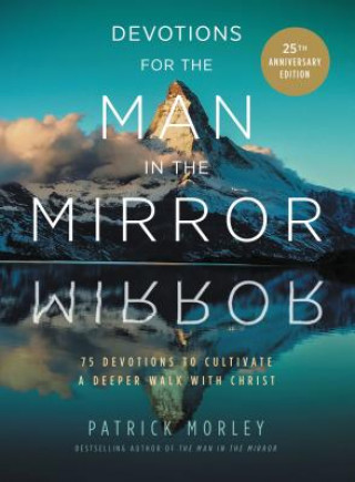 Kniha Devotions for the Man in the Mirror Patrick Morley
