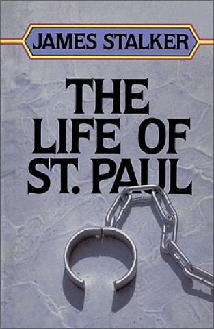 Kniha Life of Saint Paul Wilbert W. White