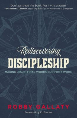 Книга Rediscovering Discipleship Robby F. Gallaty