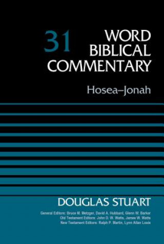 Książka Hosea-Jonah, Volume 31 Douglas Stuart