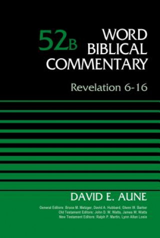 Könyv Revelation 6-16, Volume 52B Dr. David Aune
