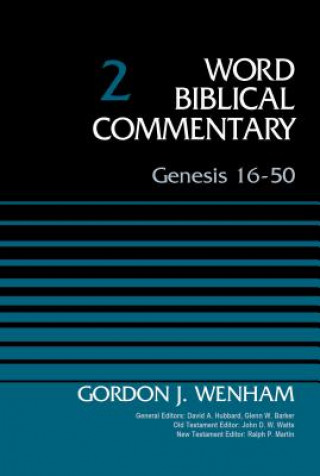 Carte Genesis 16-50, Volume 2 Gordon John Wenham