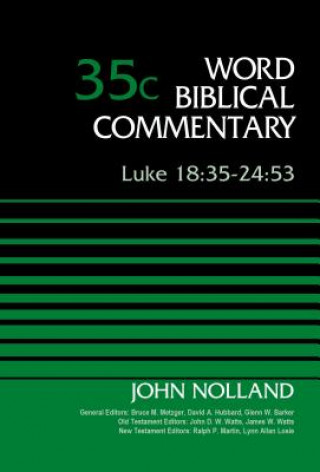 Buch Luke 18:35-24:53, Volume 35C John Noland