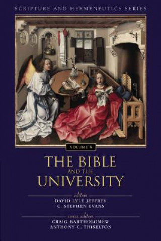 Książka Bible and the University Craig Bartholomew