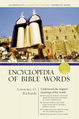 Carte New International Encyclopedia of Bible Words Dr. Lawrence O. Richards