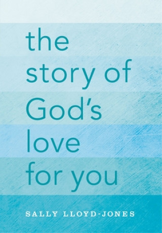 Book Story of God's Love for You Sally Lloyd-Jones