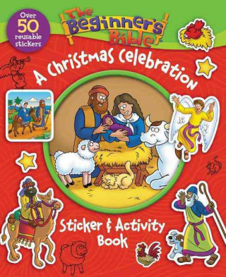 Carte Beginner's Bible A Christmas Celebration Sticker and Activity Book Zondervan Publishing