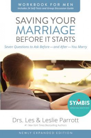 Carte Saving Your Marriage Before It Starts Workbook for Men Updated Les Parrott